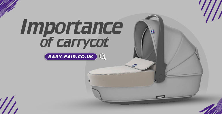 Importance of Carry Cot
